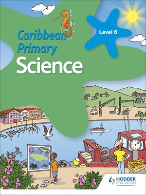 cover image of Caribbean Primary Science Book 6